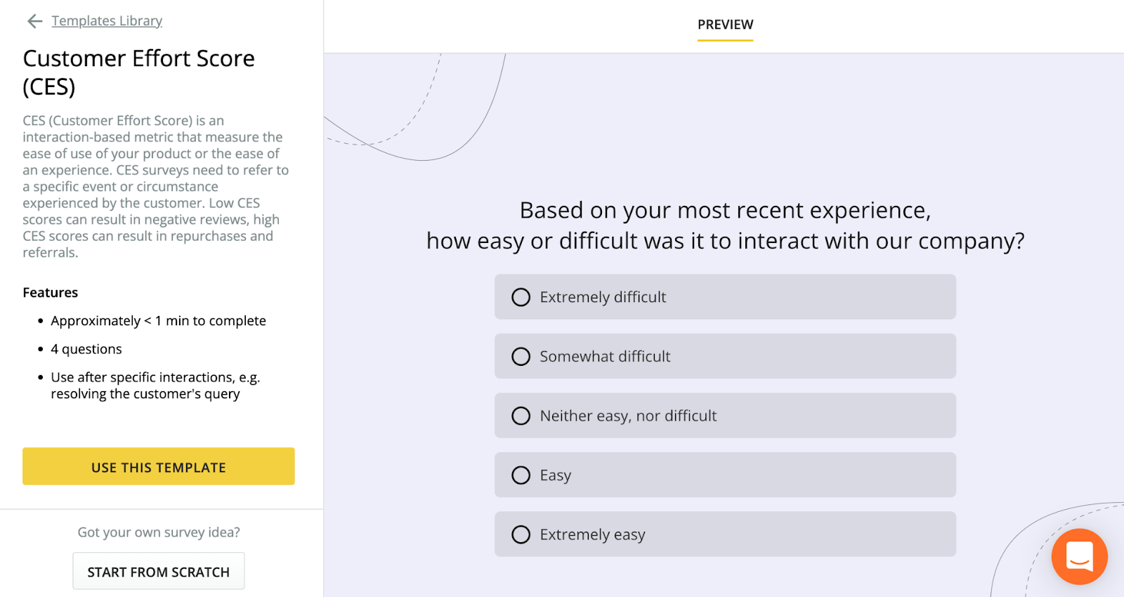 Simply clicking "use this survey" takes you straight to the dashboard with a running survey seconds away.