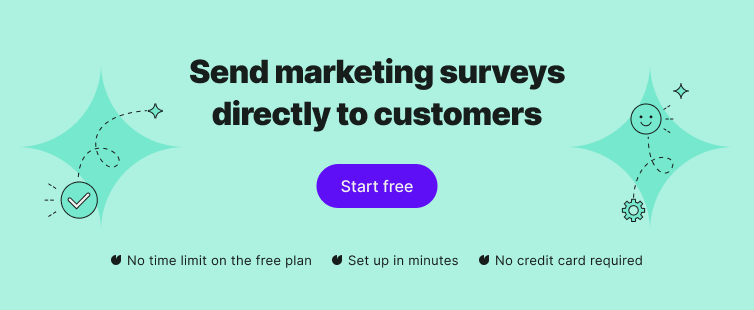 Send marketing surveys directly to customers