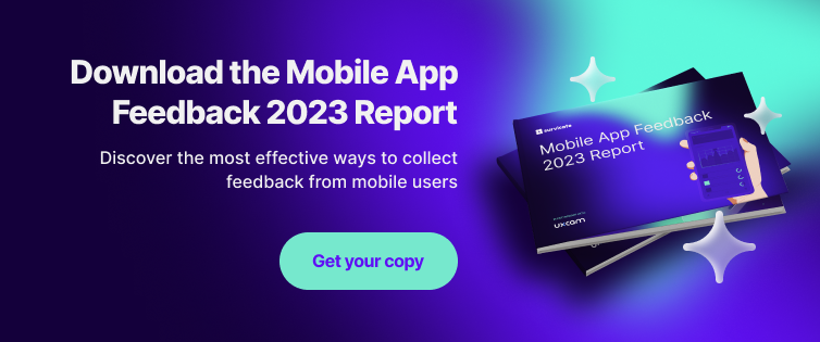 download the mobile app feedback report